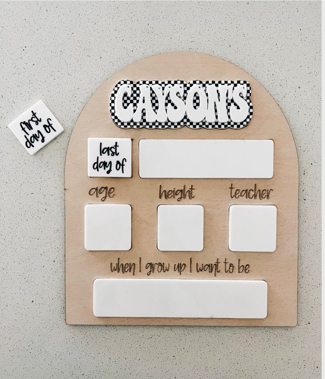 Personalized First Day/ Last Day of School Sign