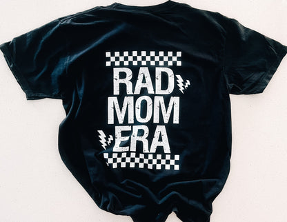 Rad Mom Era Shirt